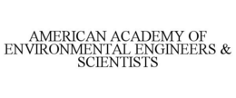 AMERICAN ACADEMY OF ENVIRONMENTAL ENGINEERS & SCIENTISTS trademark