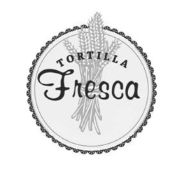 TORTILLA FRESCA trademark
