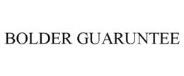 BOLDER GUARUNTEE trademark