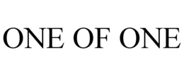 ONE OF ONE trademark