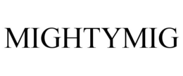 MIGHTYMIG trademark