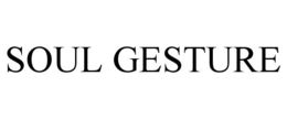 SOUL GESTURE trademark