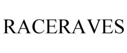 RACERAVES trademark