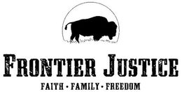 FRONTIER JUSTICE FAITH FAMILY FREEDOM trademark