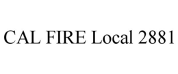 CAL FIRE LOCAL 2881 trademark