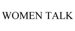 WOMEN TALK trademark