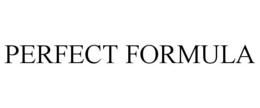 PERFECT FORMULA trademark