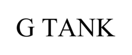 G TANK trademark