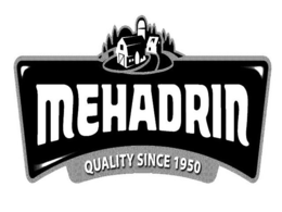 MEHADRIN QUALITY SINCE 1950 trademark