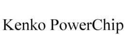 KENKO POWERCHIP trademark