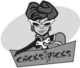CHICKS WITH PICKS trademark
