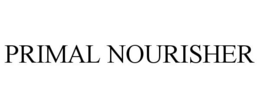 PRIMAL NOURISHER trademark