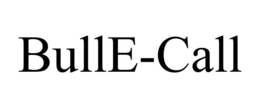 BULLE-CALL trademark