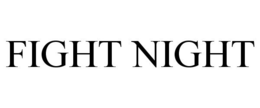 FIGHT NIGHT trademark