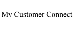 MY CUSTOMER CONNECT trademark