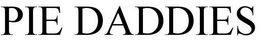PIE DADDIES trademark