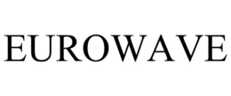 EUROWAVE trademark