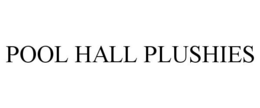 POOL HALL PLUSHIES trademark