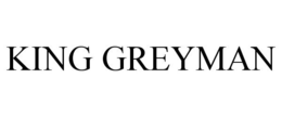 KING GREYMAN trademark