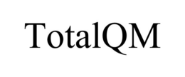 TOTALQM trademark
