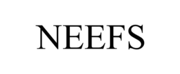 NEEFS trademark