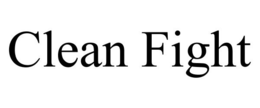 CLEAN FIGHT trademark