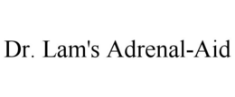 DR. LAM'S ADRENAL-AID trademark