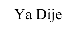 YA DIJE trademark