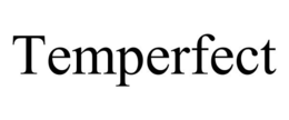 TEMPERFECT trademark