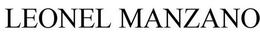 LEONEL MANZANO trademark