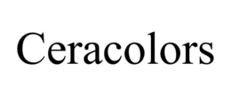 CERACOLORS trademark