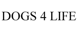 DOGS 4 LIFE trademark