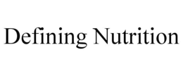 DEFINING NUTRITION trademark