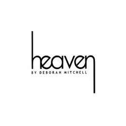 HEAVEN BY DEBORAH MITCHELL trademark