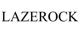 LAZEROCK trademark