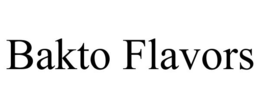 BAKTO FLAVORS trademark