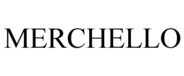 MERCHELLO trademark