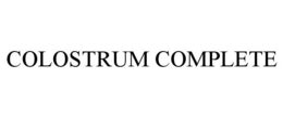 COLOSTRUM COMPLETE trademark