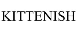 KITTENISH trademark