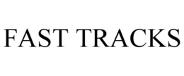 FAST TRACKS trademark