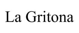 LA GRITONA trademark