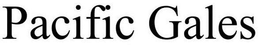 PACIFIC GALES trademark
