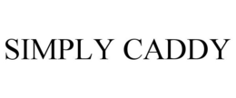 SIMPLY CADDY trademark