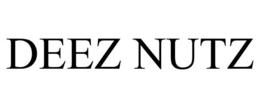 DEEZ NUTZ trademark