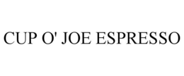 CUP O' JOE ESPRESSO trademark