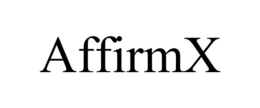 AFFIRMX trademark