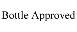 BOTTLE APPROVED trademark