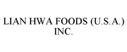 LIAN HWA FOODS (U.S.A.) INC. trademark