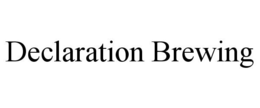 DECLARATION BREWING trademark