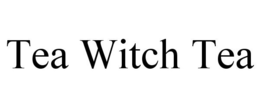 TEA WITCH TEA trademark